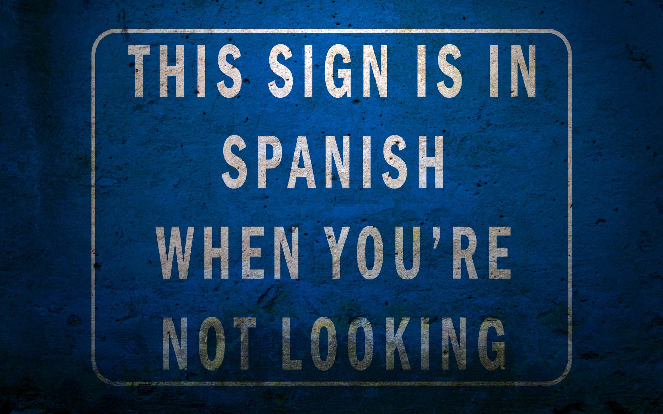 Humor Warning Signs Signs Spanish 2560x1600