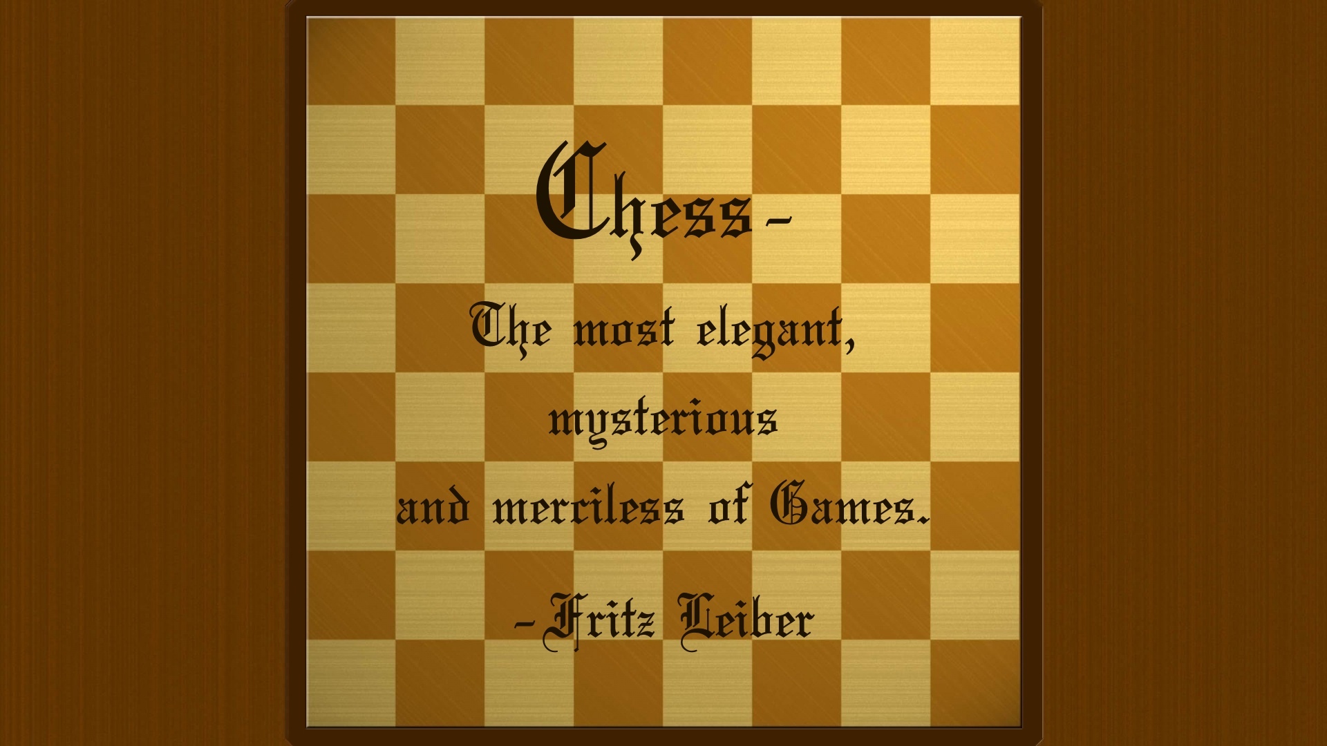 Chess Fritz Leiber Quote 1920x1080