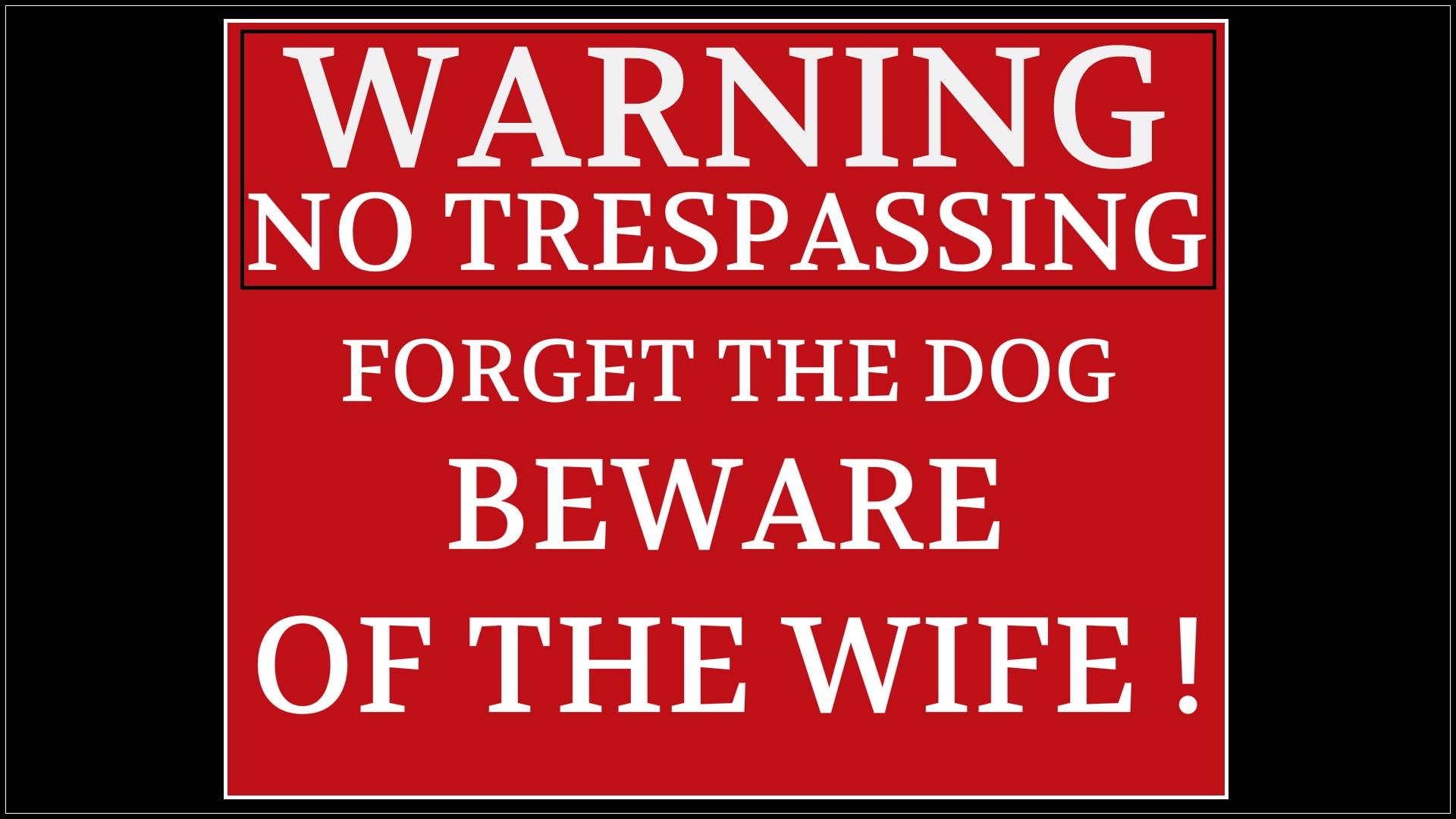 Funny Humor Red Sign Warning 1920x1080