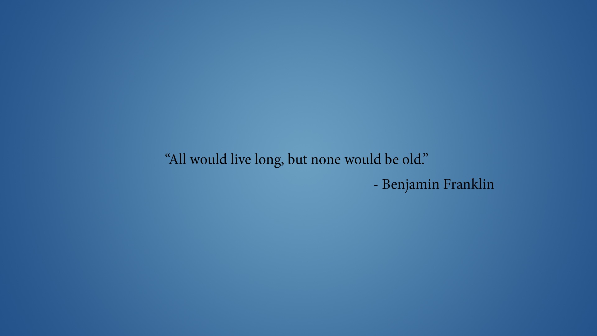 Text Writing Benjamin Franklin Blue Background Simple Background Quote 1920x1080